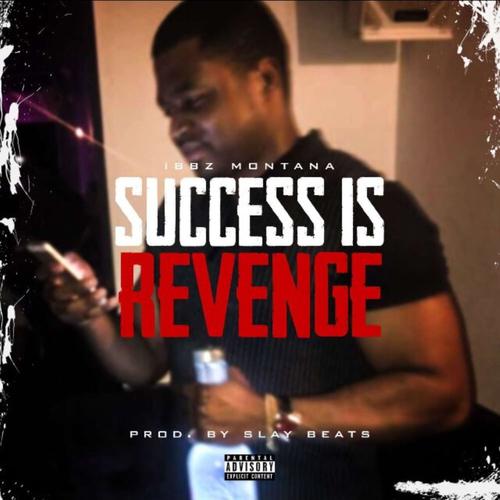 Success Is Revenge (Explicit)