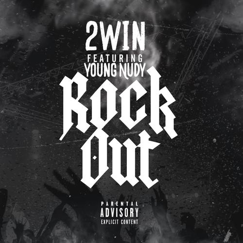 ROCK OUT (feat. YOUNG NUDY) [Explicit]