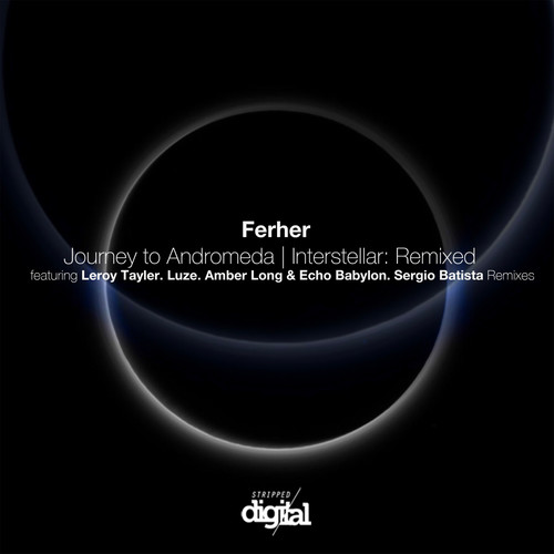 Journey to Andromeda (Leroy Tayler's Flight Path Remix)