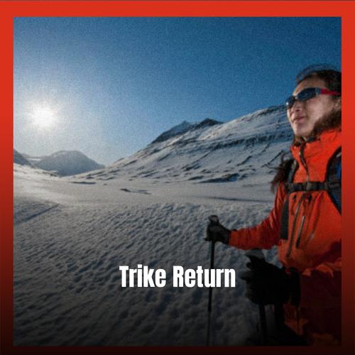 Trike Return