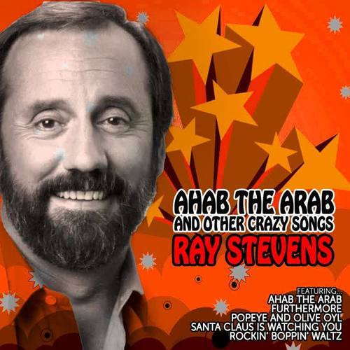 Ahab the Arab and Other Crazy Songs