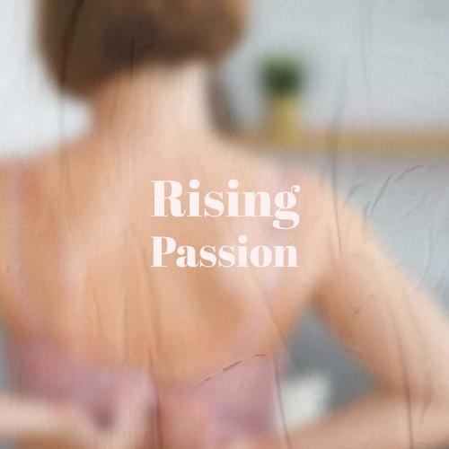 Rising Passion