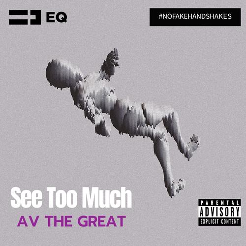 See Too Much (Explicit)