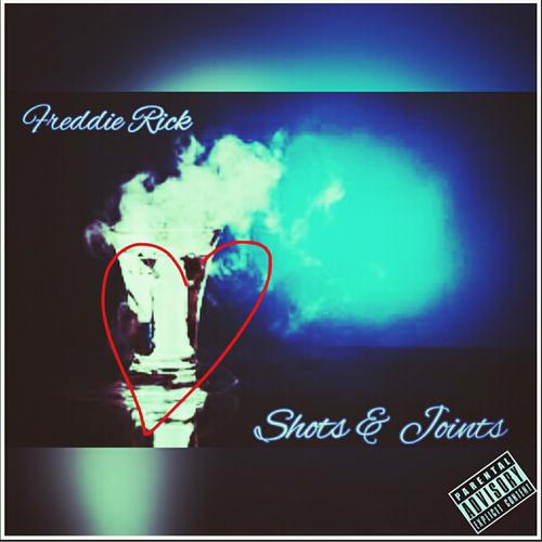 Shots & Joints (Explicit)