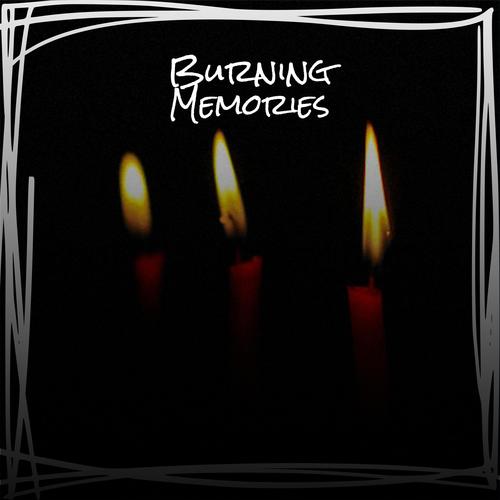 Burning Memories