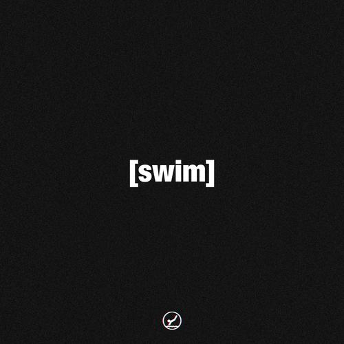 Swim (Explicit)