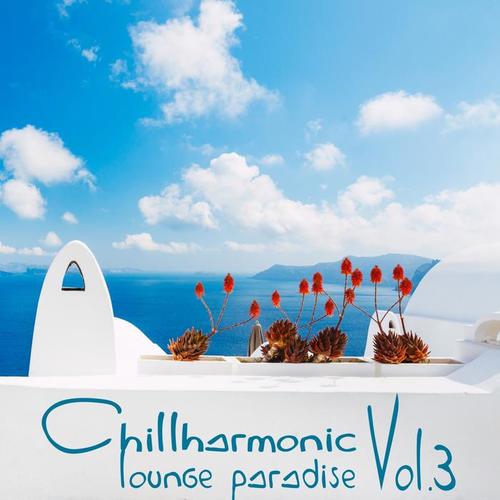 Chillharmonic, Vol. 3 (Lounge Paradise)