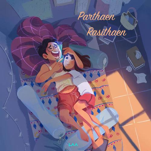 Parthaen Rasithaen (feat. Vallavan, Sruthy Sasidharan, Rashaanth Arwin & Lak Musical)