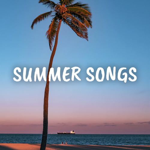 Summer Songs (Explicit)