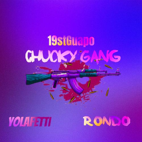 Chucky gang (Explicit)