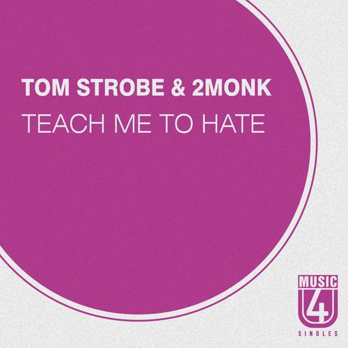 Teach Me To Hate - Single