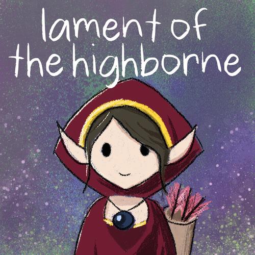 Lament of the Highborne (From 