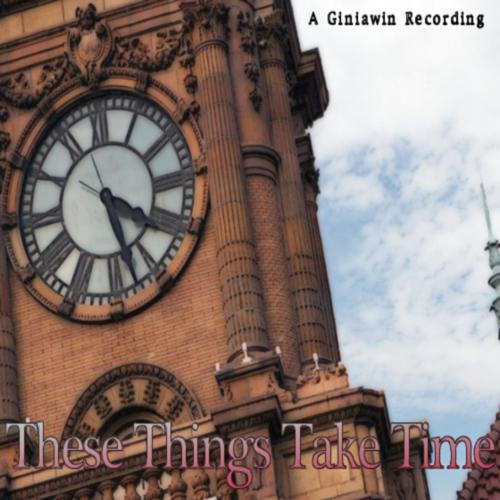 These Things Take Time (Explicit)