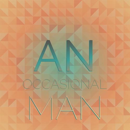 An Occasional Man