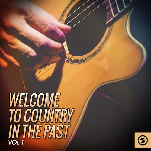 Welcome to Country in the Past, Vol. 1