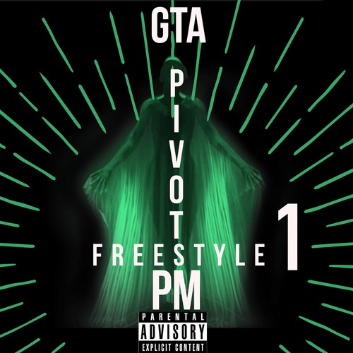 Pivot Freestyle (Explicit)