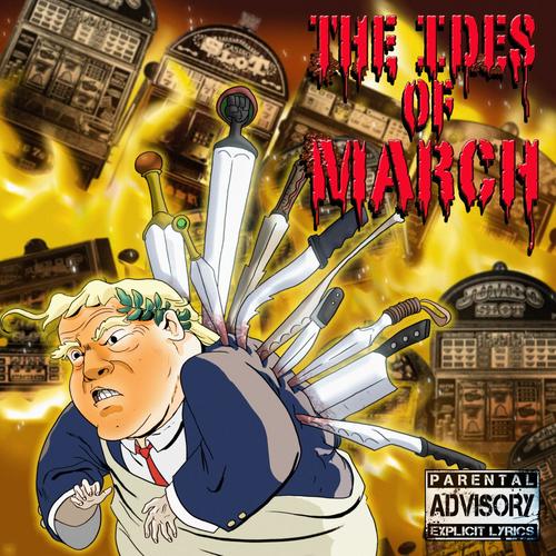 the Ides of March (Explicit)