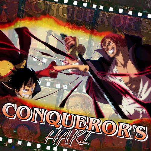 Conqueror's Haki (feat. Ham Sandwich) [Explicit]