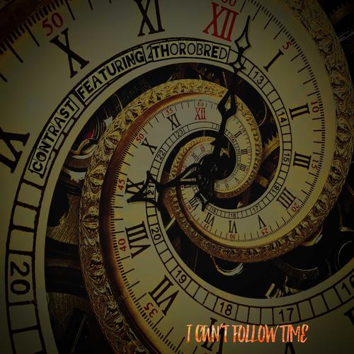 I Can't Follow Time (feat. THOROBRED) [Explicit]