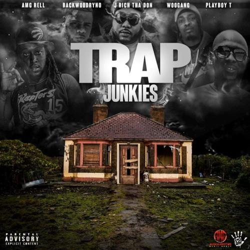 Trap Junkies (Explicit)