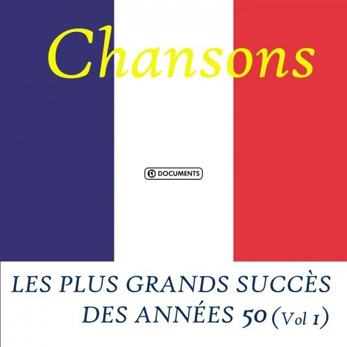 Les Années 50 - Les plus Grand succés francais