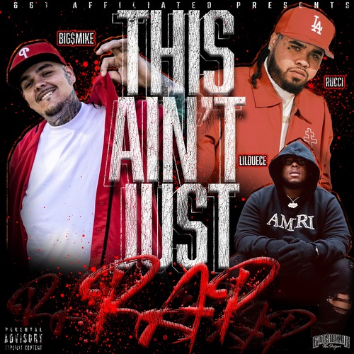 This Ain't Just Rap (feat. Rucci & Lil Duece) [Explicit]