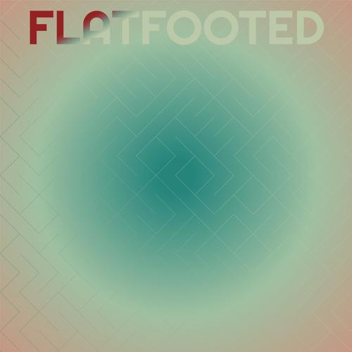 Flatfooted