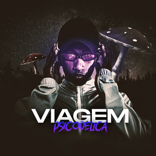 Viagem Psicodélica (Explicit)