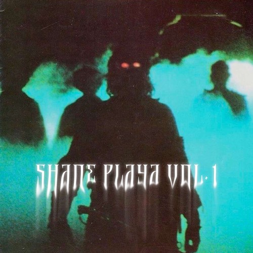 SHANE PLAYA VOL.1 (Explicit)