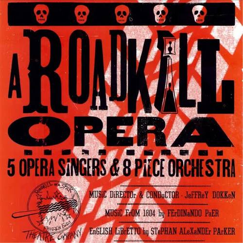 Paer & Parker: A Roadkill Opera