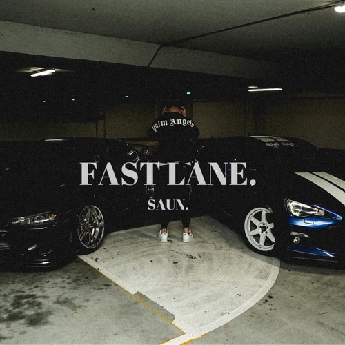 FAST LANE. (Explicit)