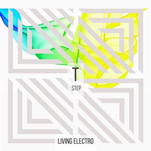 Living Electro - Step T