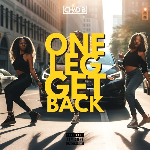 One Leg Get Back (Explicit)