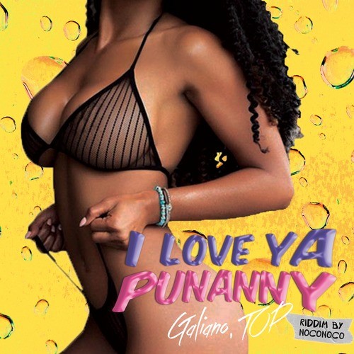 I Love Ya Punanny (Explicit)