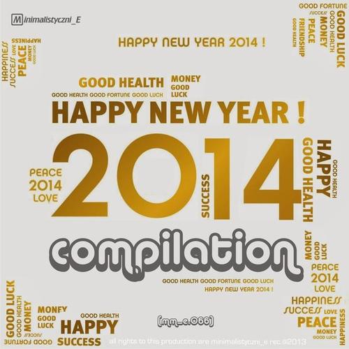 Pres. Happy New Year 2014 Compilation (Explicit)