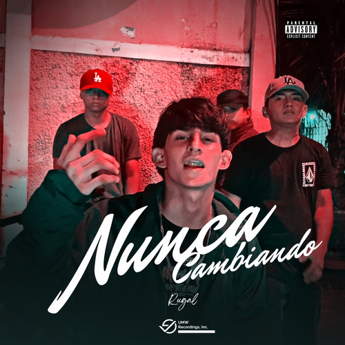 Nunca Cambiando (Explicit)