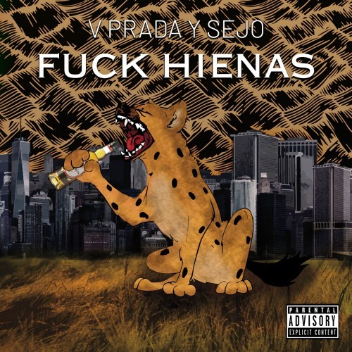 Fuck Hienas (Explicit)