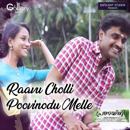 Raavu Cholli Poovinodu Melle(From 