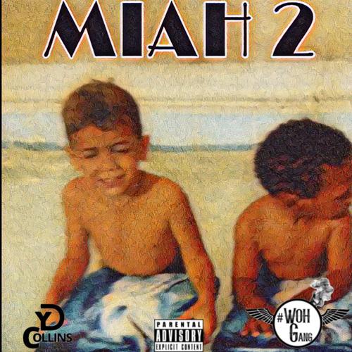 MIAH 2 (Explicit)