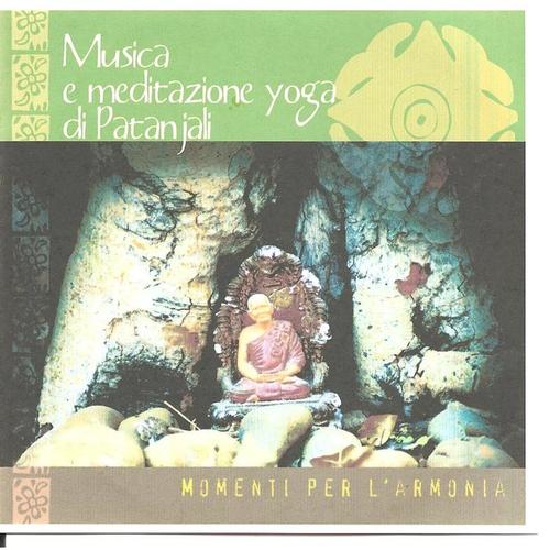 Momenti per l'armonia, musica e meditazione yoga di Patanjali