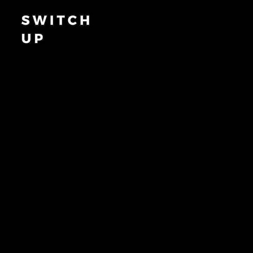 Switch Up (Explicit)