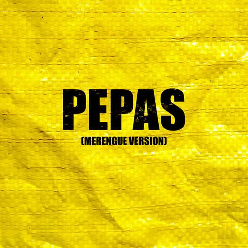 Pepas (Explicit)