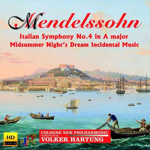 MENDELSSOHN, Felix: Symphony No. 4, 