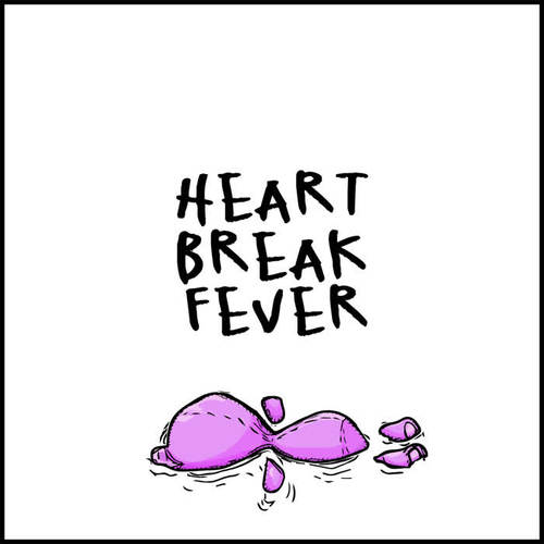 Heartbreak Fever (Explicit)