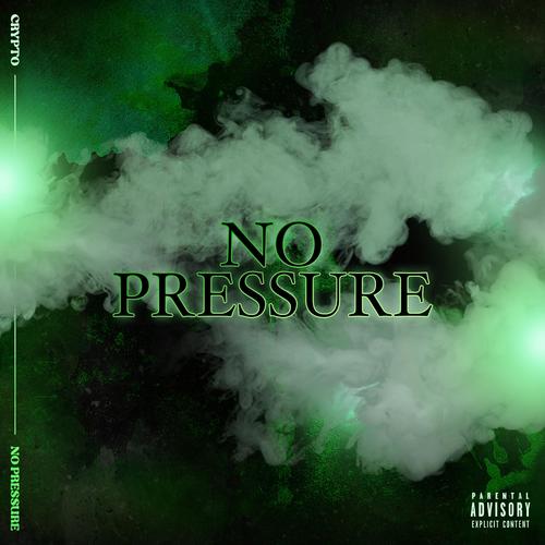 No Pressure (Explicit)