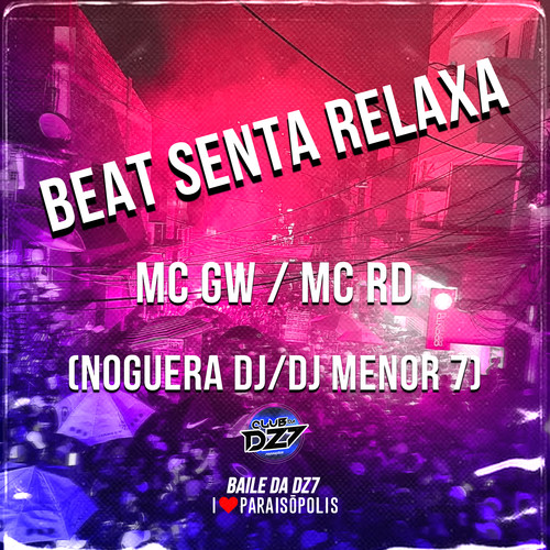 Beat Senta Relaxa (Explicit)