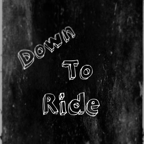 Down To Ride