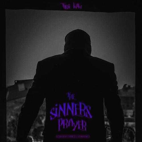 The Sinners Prayer (Explicit)