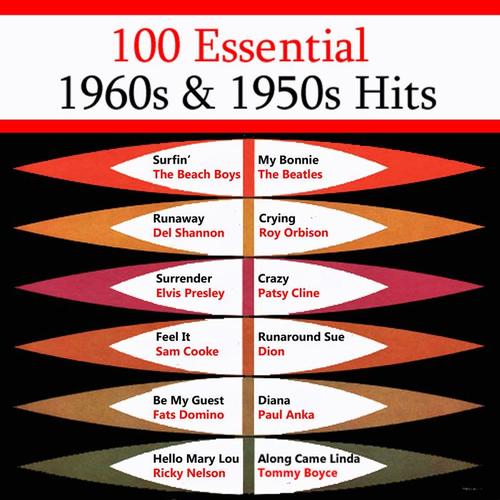 100 Essential 1960s & 1950s Hits