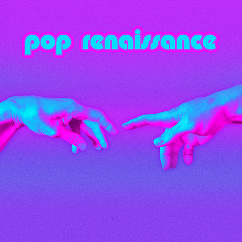 pop renaissance (Explicit)